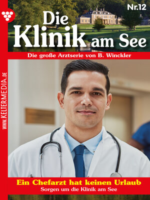 cover image of Ein Chefarzt hat keinen Urlaub